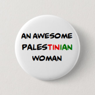palestinian woman, awesome 6 cm round badge