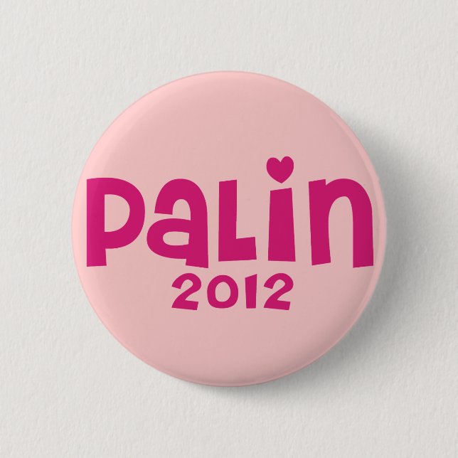 Palin 2012 6 cm round badge (Front)