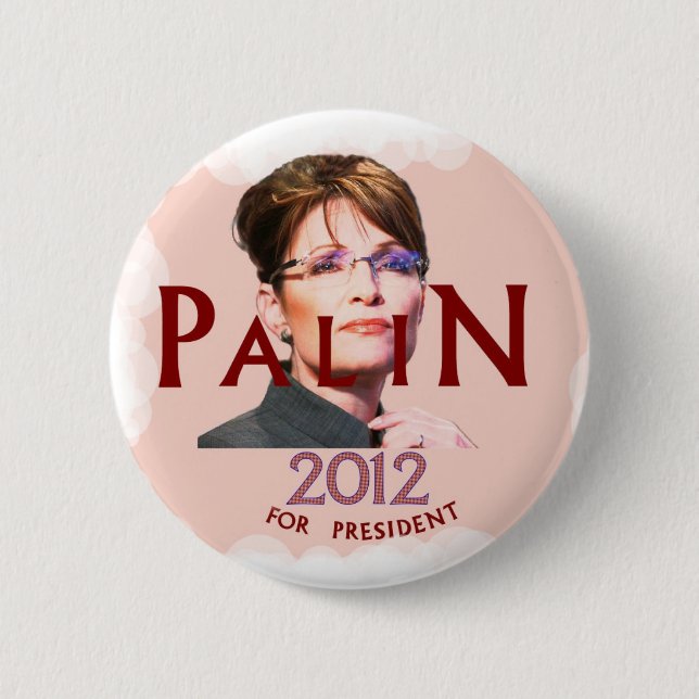 Palin for President 2012 Button (Front)