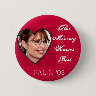 Palin Knows Best 6 Cm Round Badge