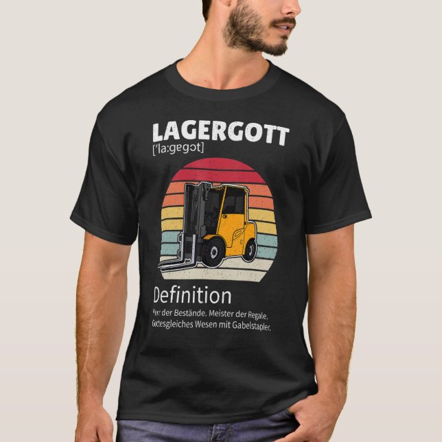 Pallet Forklift Warehouseman Logistician Saying 3 T-Shirt (Front)