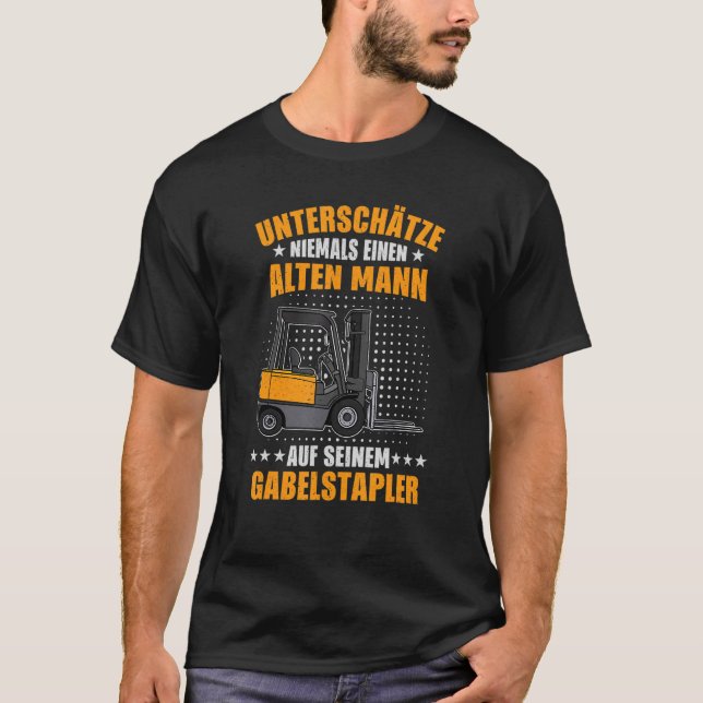 Pallet Forklift Warehouseman Logistician Saying 6 T-Shirt (Front)
