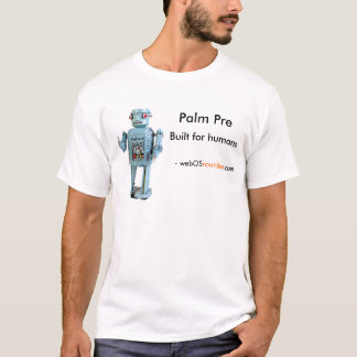 Palm Pre, Built for humans T-Shirt