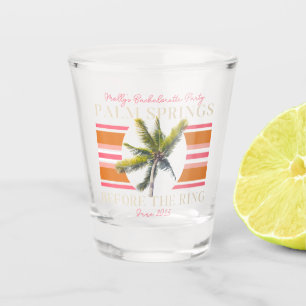 Palm Springs Before the Ring – Retro Bachelorette Shot Glass