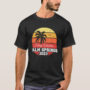 Palm Springs Family Vacation 2023 Matching Holiday T-Shirt