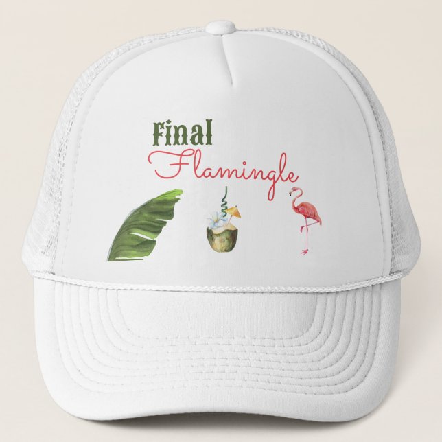 Palm Springs Last Flamingle Bachelorette Party Trucker Hat (Front)