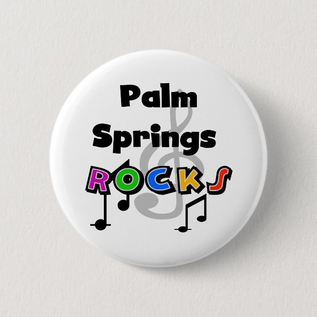 Palm Springs Rocks 6 Cm Round Badge (Front)