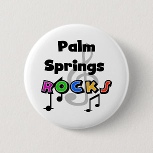 Palm Springs Rocks 6 Cm Round Badge