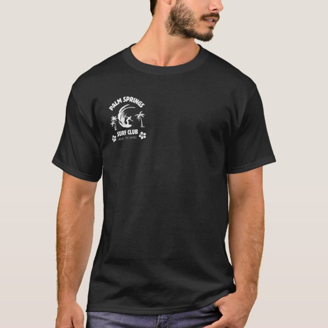 Palm Springs Surf Club Riding the Waves Design T-Shirt (Front)