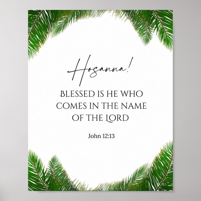Palm Sunday Christian Art | Hosanna John 12:13  Poster (Front)
