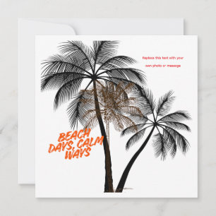 Palm Tree Motivation Art – Fully Customisable Holiday Card