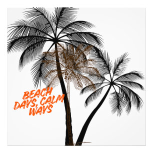 Palm Tree Motivation Art – Fully Customizable Photo Print