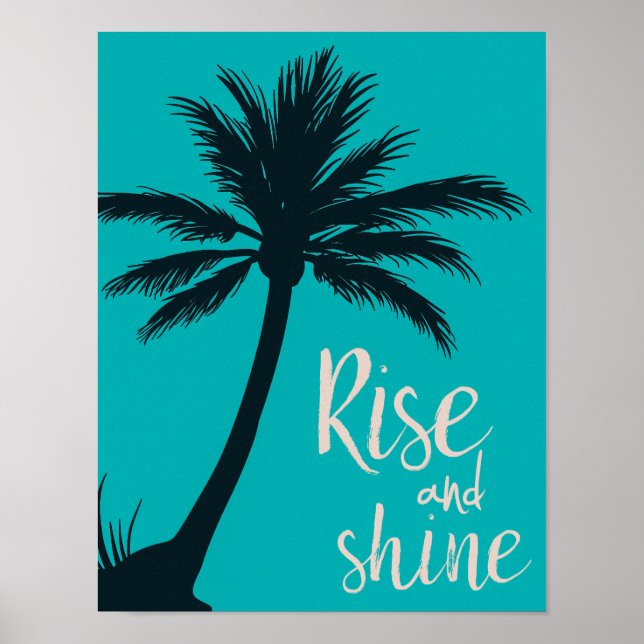 Palm tree poster, rise and shine wall art (Front)