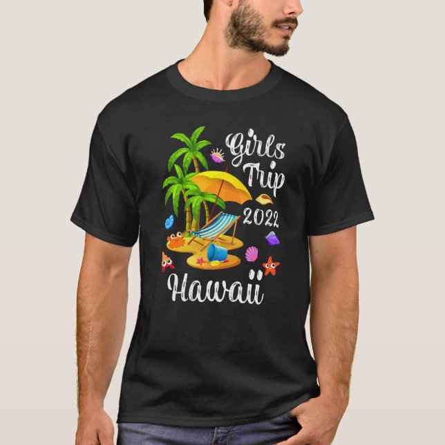 Palm Tree Summer Vacation Girls Trip 2022 Hawaii B T-Shirt (Front)