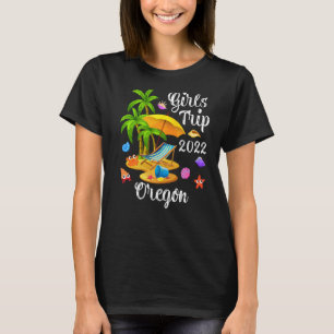Palm Tree Summer Vacation Girls Trip 2022 Oregon B T-Shirt