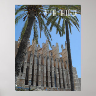 Palma Cathedral Majorca Spain Vacation Poster