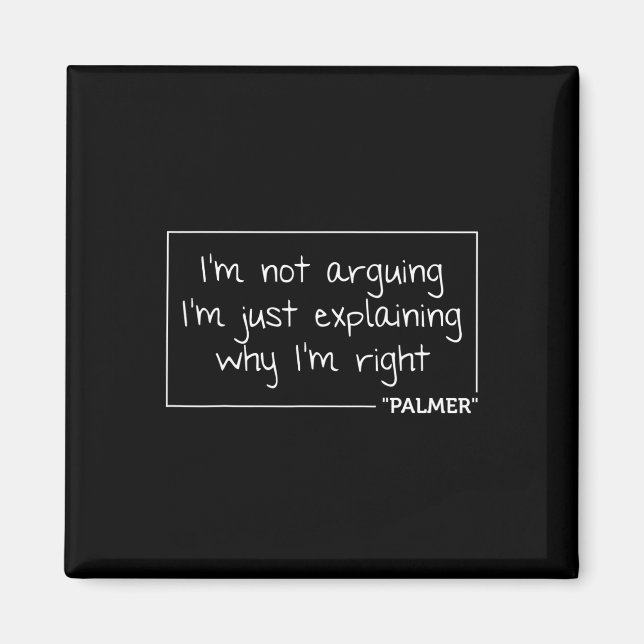 Palmer Quote Funny Birthday Personalised Name Gift Magnet (Front)