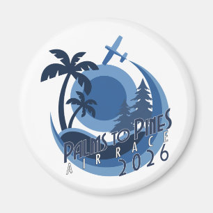 Palms To Pines Air Race 2026 Magnet