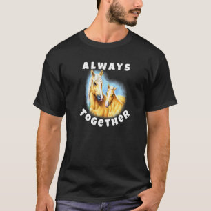 Palomino Horse Horse Always Together Palomino T-Shirt