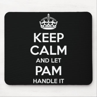 Pam Keep Calm Personalised Name Funny Birthday Mouse Mat