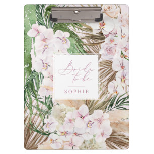 Pampas grass, orchid, tropical foliage bride to be clipboard