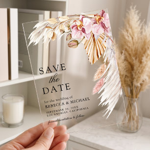 Pampas Pink Orchid Floral Wedding Save the Date Acrylic Invitations