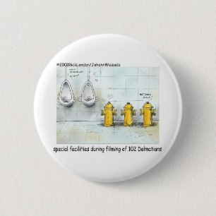 Pampered Dog Bathrooms Funny Gifts & Tees 6 Cm Round Badge