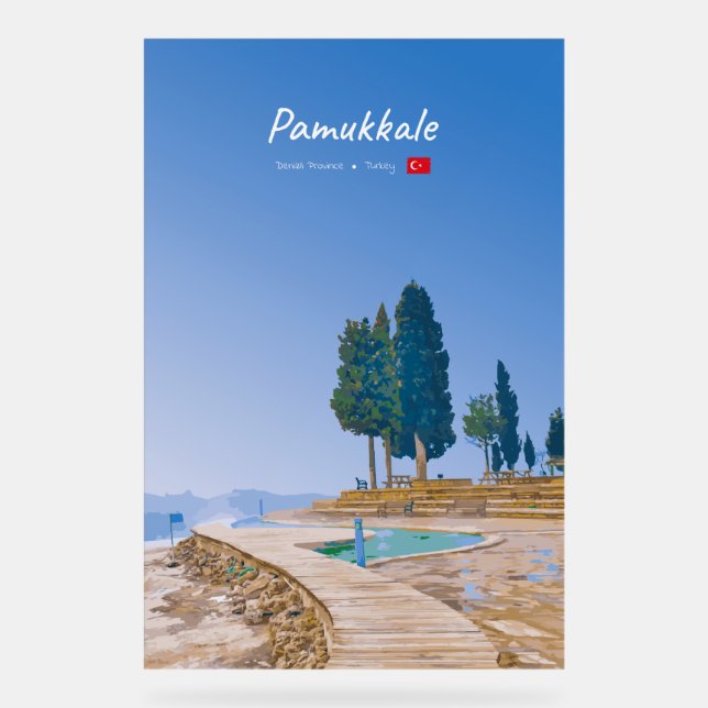 Pamukkale, Turkey -  Thermal Pools Acrylic Sign (Front)