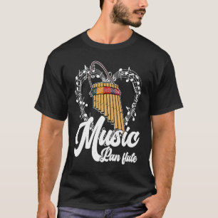 Pan Flute Musical Instrument 11 T-Shirt