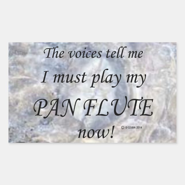 Pan Flute Voices Say Must Play Rectangular Sticker (Front)