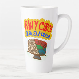Pan y Circo para el Pueblo. Latte Mug