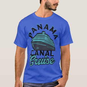 Panama canal cruise Central America Traveling Beac T-Shirt
