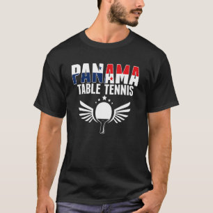 Panama Table Tennis     Panamanian Ping Pong Suppo T-Shirt