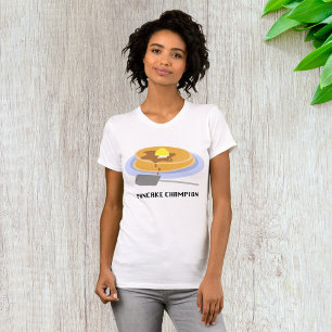Pancake Champion Womens T-Shirt