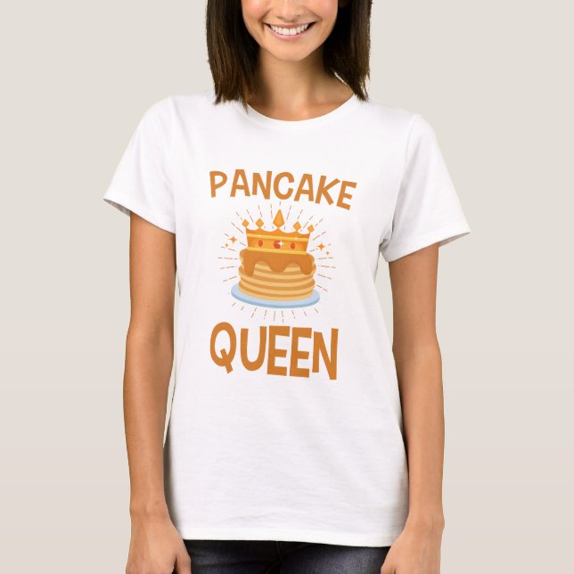 Pancake Queen Women Saturday Morning Pancakes T-Shirt (Front)
