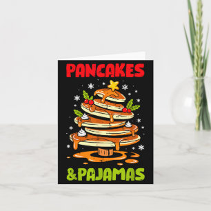 Pancakes And Pajamas Christmas Pancake Men Women K Card