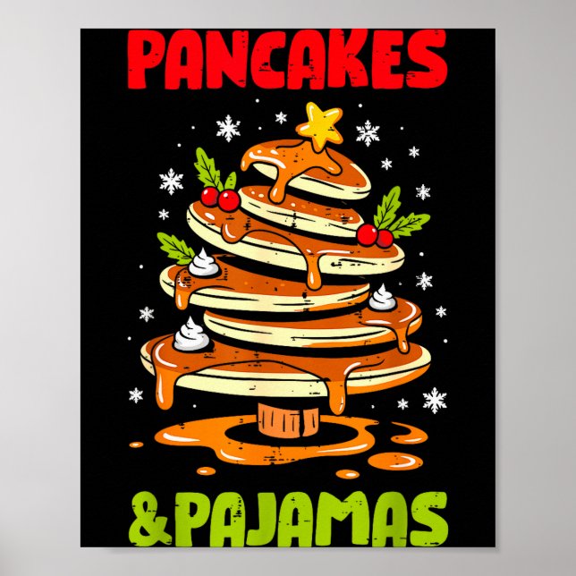Pancakes And Pajamas Christmas Pancake Men Women K Poster (Front)