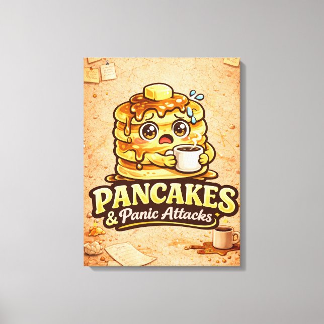 Pancakes and Panic Attacks - Foodie Fiends Canvas Print (Front)