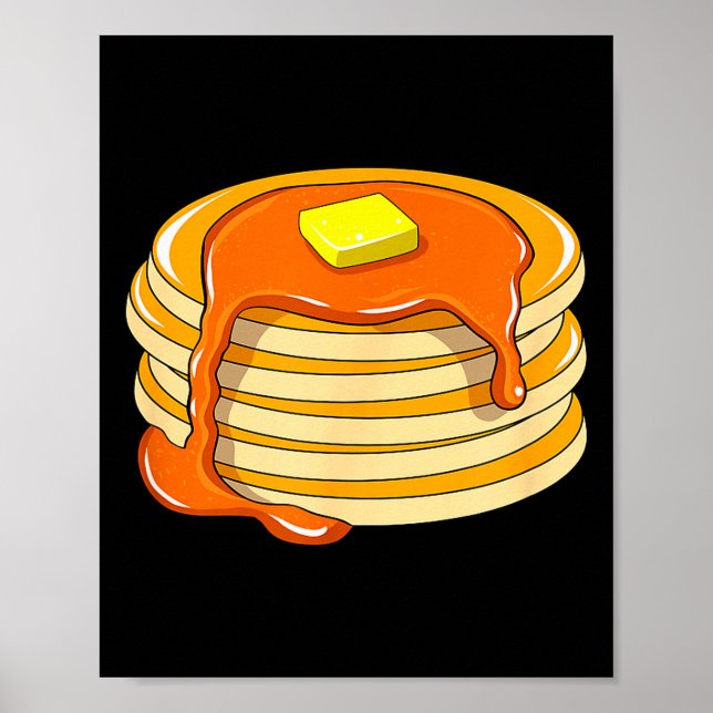Pancakes And Syrup  Poster (Front)
