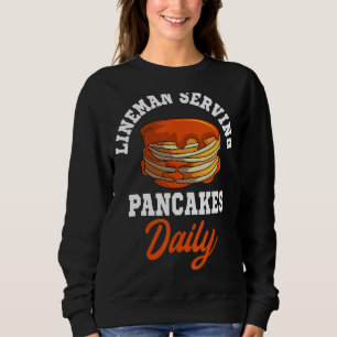 Pancakes Lineman Waffle Breakfast Flapjack Hotcake Sweatshirt