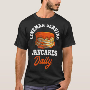 Pancakes Lineman Waffle Breakfast Flapjack Hotcake T-Shirt