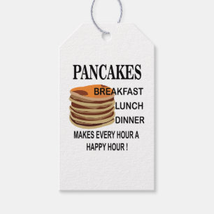 Pancakes Makes Every Hour A Happy Hour Pancake Gift Tags