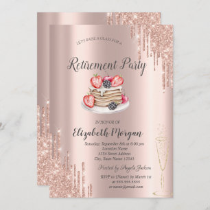 Pancakes Rose Gold Glitter Drips Retirement Invitation