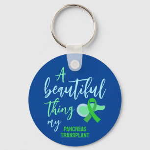 Pancreas Transplant A Beautiful Thing Custom Key Ring