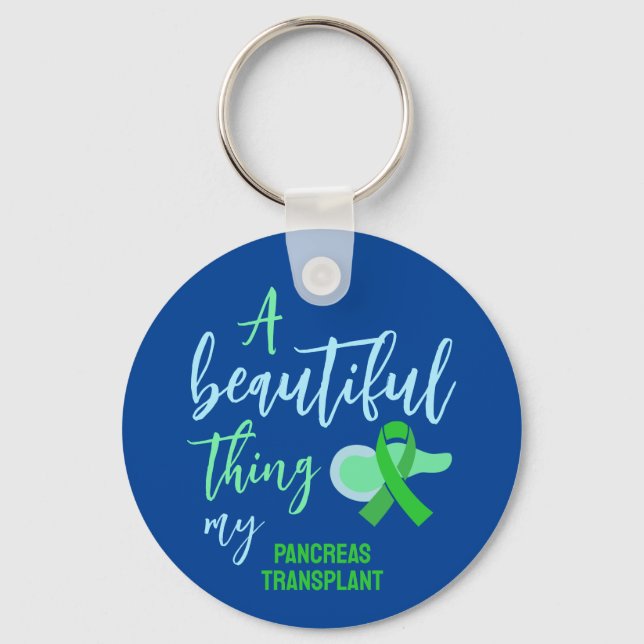 Pancreas Transplant A Beautiful Thing Custom Key Ring (Front)
