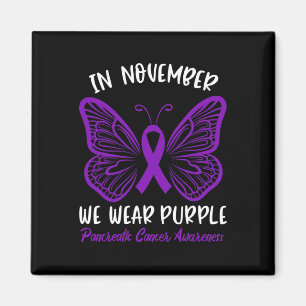 Pancreatic Cancer Awareness In November We Wear P Magnet