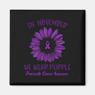 Pancreatic Cancer Awareness In November We Wear P Magnet