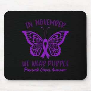 Pancreatic Cancer Awareness  In November We Wear P Mouse Mat