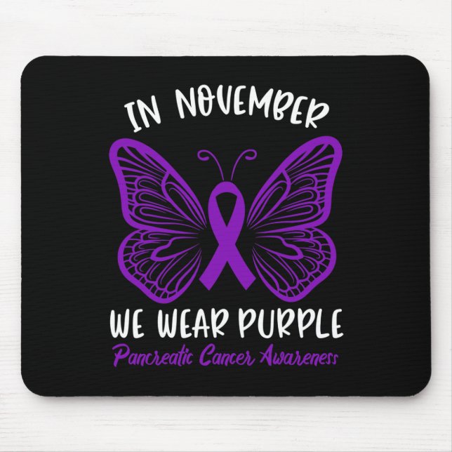 Pancreatic Cancer Awareness  In November We Wear P Mouse Mat (Front)