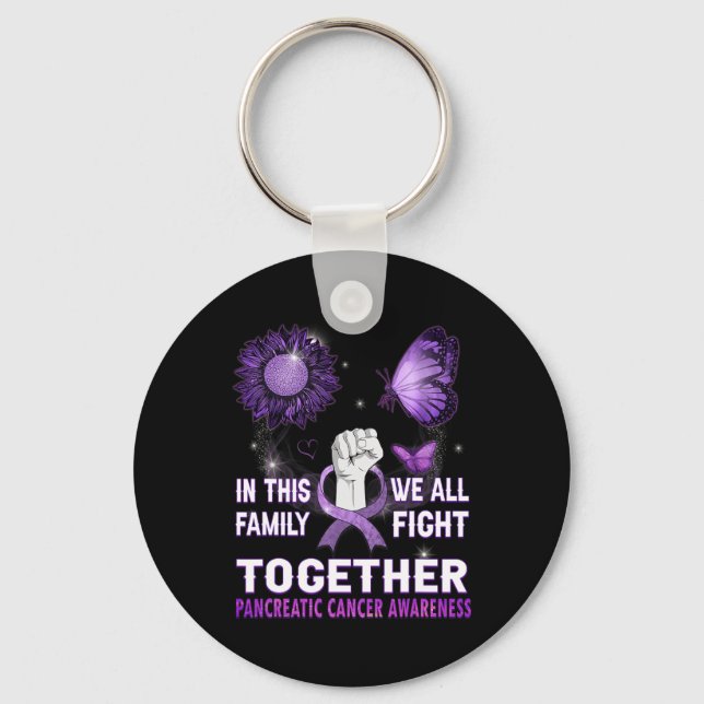 Pancreatic Cancer Awareness In This Family We Figh Key Ring (Front)